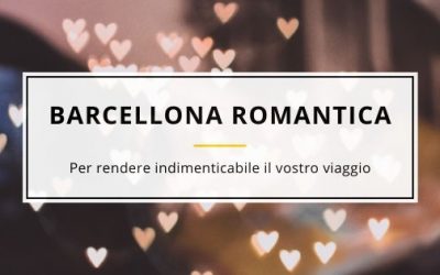 Weekend Romantico a Barcellona
