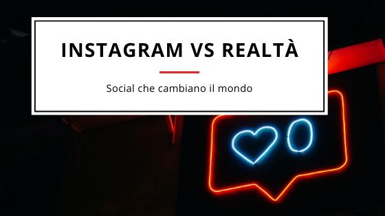 Instagram vs Realtà