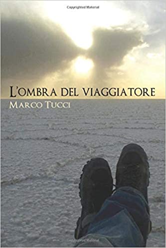 ombra del viaggiatore tucci