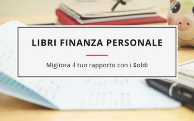 5 Libri Imperdibili di Educazione Finanziaria e Finanza Personale