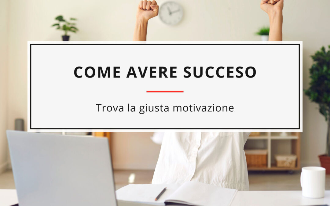 come avere successo nel 2023